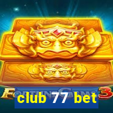 club 77 bet